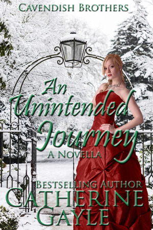 An Unintended Journey by Catherine Gayle