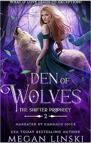 Den of Wolves by Megan Linski