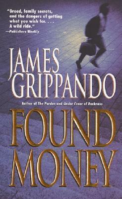 Found Money by James Grippando
