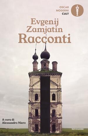 Racconti by Yevgeny Zamyatin