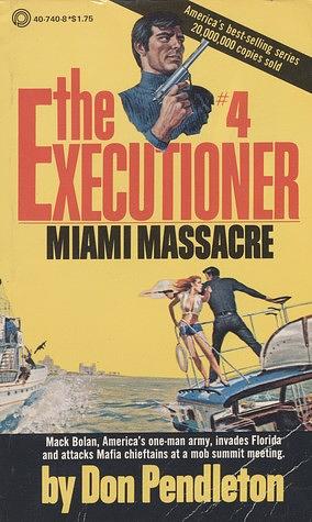 Miami Massacre by Don Pendleton