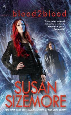 Blood2Blood by Susan Sizemore