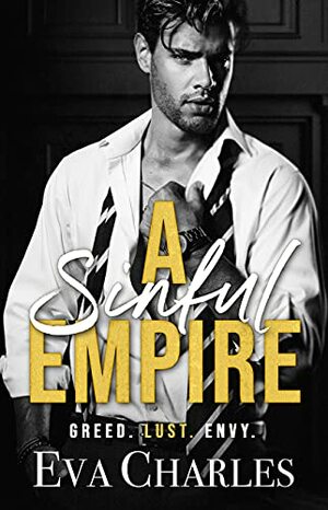 A Sinful Empire: A Prologue Novella by Eva Charles