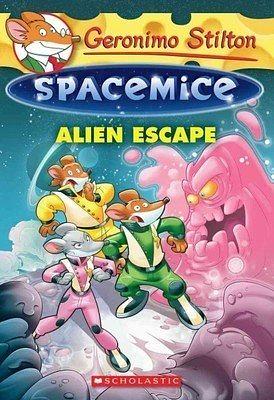 Geronimo Stilton - Spacemice#01: Alien Escape by Geronimo Stilton