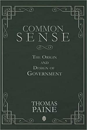 Common Sense by Thomas Paine