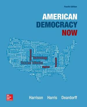 American Democracy Now with Connect Access Card by Jean Wahl Harris, Michelle D. Deardorff, Brigid Callahan Harrison