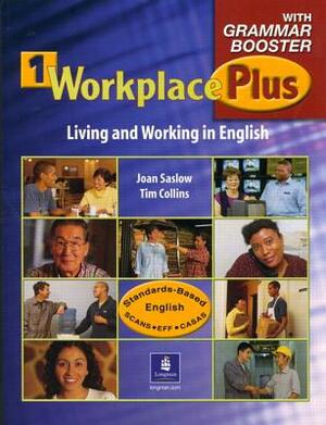 Workplace Plus 1 with Grammar Booster Food Services Job Pack by Joan Saslow, Tim Collins