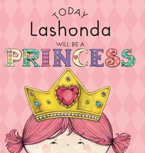 Today Lashonda Will Be a Princess by Paula Croyle