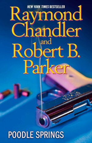Poodle Springs by Robert B. Parker