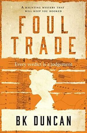Foul Trade by BK Duncan