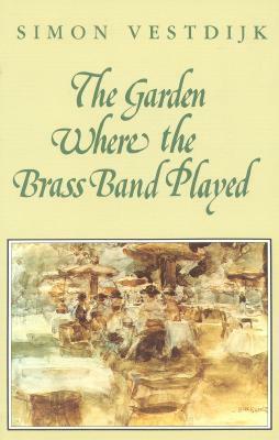Garden Where Brass Band PB by Simon Vestdijk