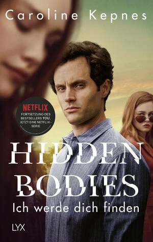 Hidden Bodies - Ich werde dich finden by Caroline Kepnes