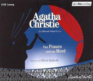 Vier Frauen und ein Mord by Agatha Christie