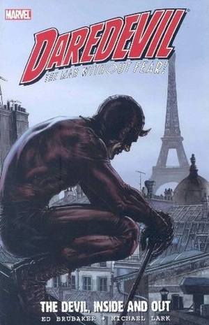 Daredevil, Volume 15: The Devil, Inside and Out, Volume 2 by Frank D'Armata, David Aja, Matt Hollingsworth, Ed Brubaker, Michael Lark