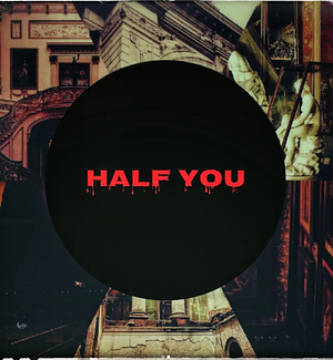 Half You by nausicaa_requiem