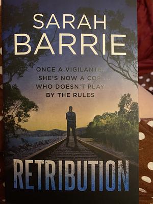 Retribution by Sarah Barrie