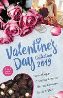 Valentine's Day Collection 2019/The Guy to Be Seen With/Valentine Bride/The Texan's Royal M.D./One Night...with Her Boss by Christine Rimmer, Fiona Harper, Merline Lovelace, Annie O'Neil