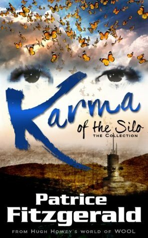 Karma of the Silo by Patrice Fitzgerald