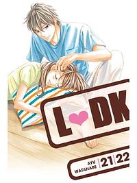 LDK, Volume 21-22 by Ayu Watanabe