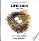 Lifetimes: Beginnings and endings with Lifetimes in Between by Bryan Mellonie, Bryan Mellonie