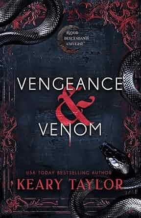 Vengeance and Venom: Blood Descendants Universe by Keary Taylor