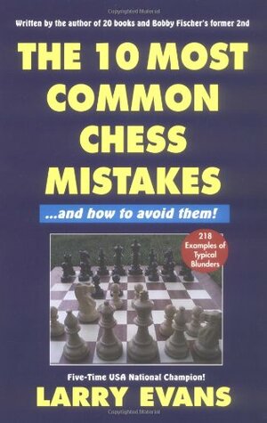 10 Most Common Chess Mistakes by Larry Evans