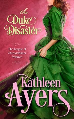 The Duke Disaster by Kathleen Ayers