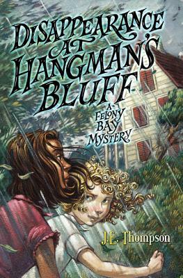 Disappearance at Hangman's Bluff by J.E. Thompson