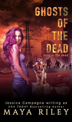 Ghosts Of The Dead by Maya Riley