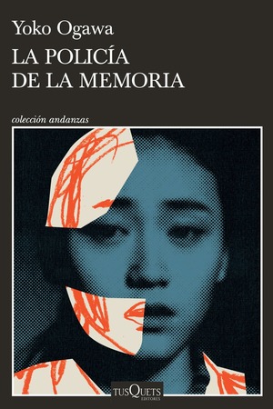 La Policía de la Memoria by Yōko Ogawa
