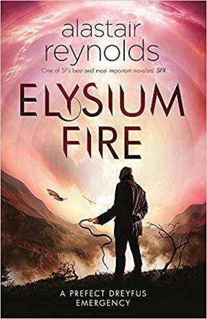 Elysium Fire by Alastair Reynolds