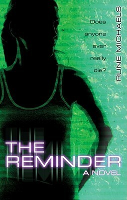 The Reminder by Rune Michaels