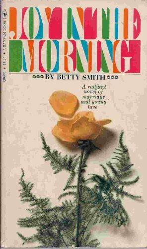 Joy in the Morning by Betty Smith