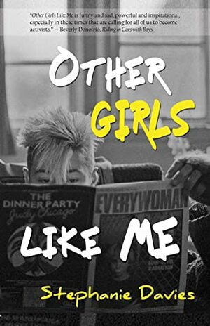 Other Girls Like Me by Stephanie Davies