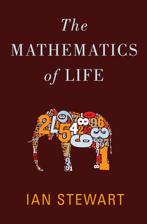 The Mathematics of Life by Ian Stewart