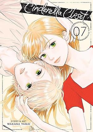 Cinderella Closet, Vol. 7 by Wakana Yanai