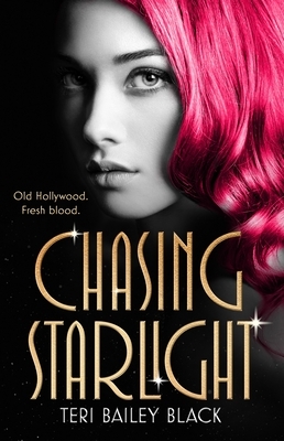 Chasing Starlight by Teri Bailey Black