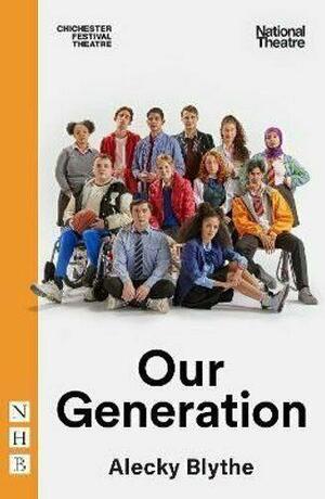 Our Generation by Alecky Blythe