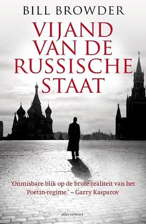 Vijand van de Russische staat by Bill Browder