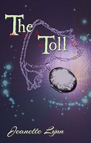 The Toll by Jeanette Lynn