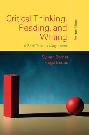 Critical Thinking, Reading, and Writing 10e & Documenting Sources in APA Style: 2020 Update by Hugo Bedau, John O'Hara, Sylvan Barnet
