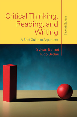 Critical Thinking, Reading, and Writing 10e & Documenting Sources in APA Style: 2020 Update by John O'Hara, Hugo Bedau, Sylvan Barnet