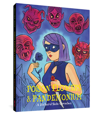 Poison Flowers and Pandemonium by Richard Sala