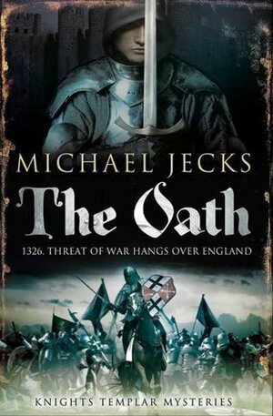 The Oath by Michael Jecks