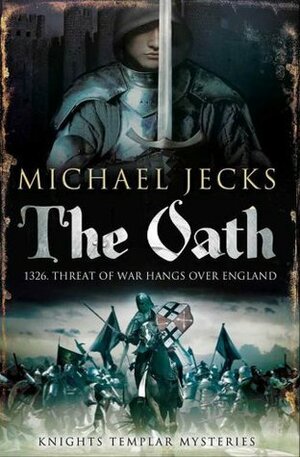 The Oath by Michael Jecks