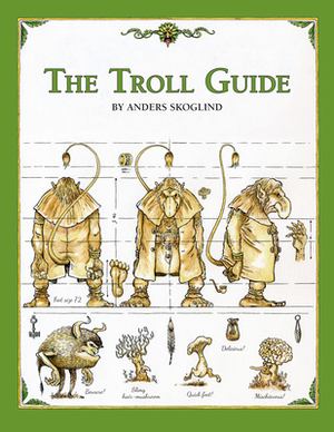 The Troll Guide by Anders Skoglind