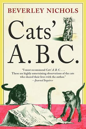 Cats' A. B. C. by Beverley Nichols, Beverley Nichols