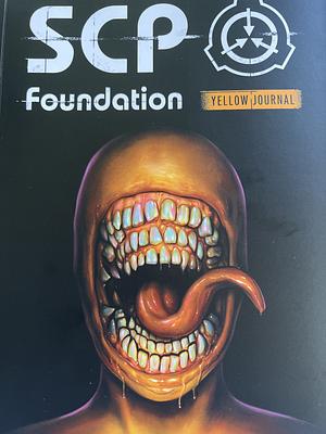 SCP Foundation Artbook | Yellow Journal: Paperback Edition by The SCP Foundation