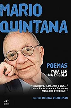 Poemas para ler na escola - Mario Quintana by Mário Quintana