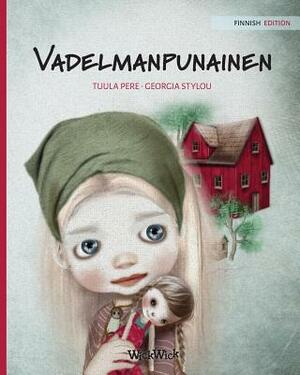 Vadelmanpunainen: Finnish Edition of Raspberry Red by Tuula Pere